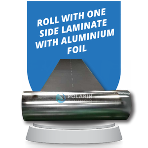 Roll with one side laminate with Aluminium Foil