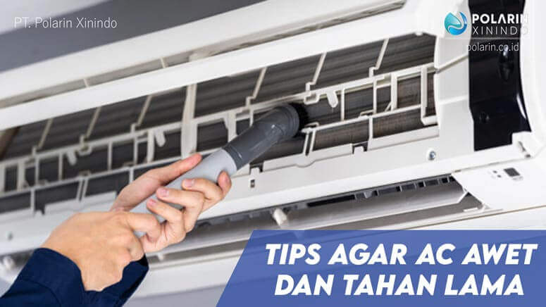 Banner of Tips Agar AC Awet dan Tahan Lama