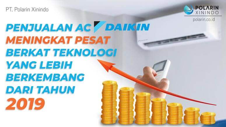 Banner of Penjualan AC Daikin Meningkat Berkat Teknologi yang Lebih Berkembang