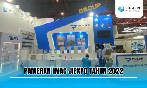 PAMERAN HVAC JIEXPO TAHUN 2022