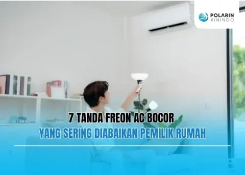 AC Tidak Dingin Ini 7 Tanda Freon AC Bocor yang Sering Diabaikan