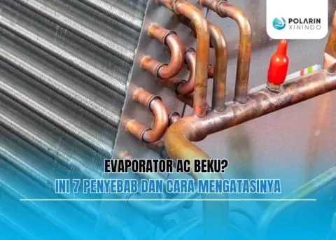 Evaporator AC Beku Ini 7 Penyebab dan Cara Mengatasinya